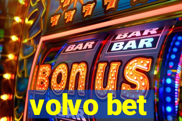 volvo bet